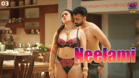 Neelami Part 1 Episode 3 Hindi Hot Web Series